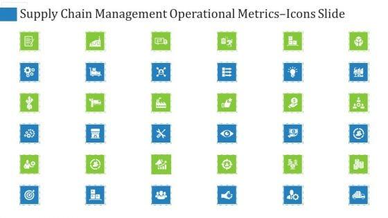 Supply_Chain_Management_Operational_Metrics_Ppt_PowerPoint_Presentation_Complete_Deck_With_Slides_Slide_56.jpg