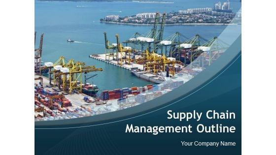 Supply_Chain_Management_Outline_Ppt_PowerPoint_Presentation_Complete_Deck_With_Slides_Slide_1.jpg
