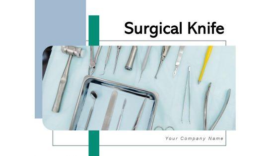 Surgical_Knife_Surgical_Instrument_Medical_Operation_Ppt_PowerPoint_Presentation_Complete_Deck_Slide_1.jpg