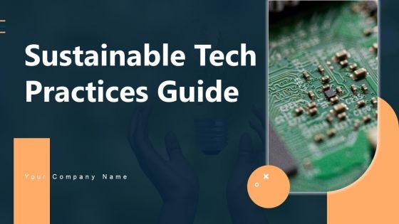 Sustainable_Tech_Practices_Guide_Ppt_PowerPoint_Presentation_Complete_Deck_With_Slides_Slide_1.jpg