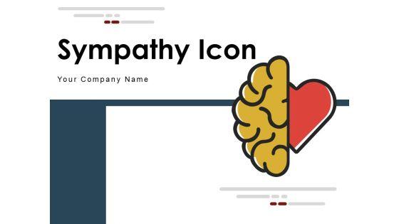 Sympathy_Icon_Empathy_Icon_Relationship_Ppt_PowerPoint_Presentation_Complete_Deck_Slide_1.jpg