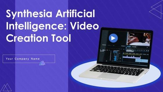 Synthesia_Artificial_Intelligence_Video_Creation_Tool_Ppt_PowerPoint_Presentation_Complete_Deck_With_Slides_Slide_1.jpg