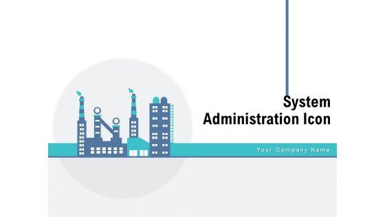 System_Administration_Icon_Management_Icon_Gear_Ppt_PowerPoint_Presentation_Complete_Deck_Slide_1.jpg