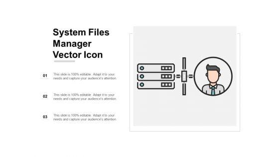 System_Files_Manager_Vector_Icon_Ppt_PowerPoint_Presentation_Professional_Maker_Slide_1.jpg