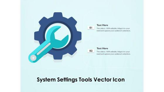 System_Settings_Tools_Vector_Icon_Ppt_PowerPoint_Presentation_Gallery_Outfit_PDF_Slide_1.jpg