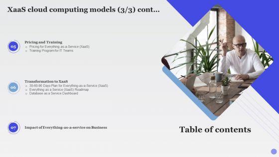 Table_Of_Contens_Xaas_Cloud_Computing_Models_Ppt_PowerPoint_Presentation_Outline_Design_Templates_PDF_Slide_3.jpg