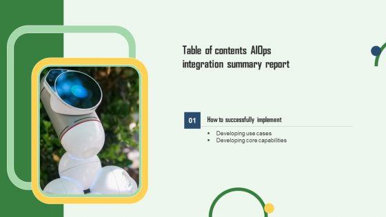 Table_Of_Contents_Aiops_Integration_Summary_Report_Core_Pictures_PDF_Slide_1.jpg