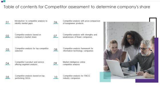 Table_Of_Contents_For_Competitor_Assessment_To_Determine_Companys_Share_Infographics_PDF_Slide_1.jpg