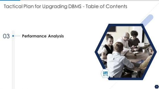 Tactical_Plan_For_Upgrading_DBMS_Ppt_PowerPoint_Presentation_Complete_Deck_With_Slides_Slide_10.jpg