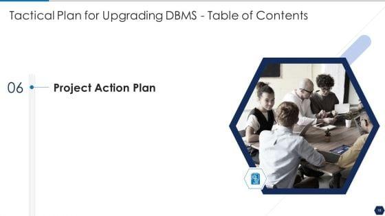 Tactical_Plan_For_Upgrading_DBMS_Ppt_PowerPoint_Presentation_Complete_Deck_With_Slides_Slide_18.jpg
