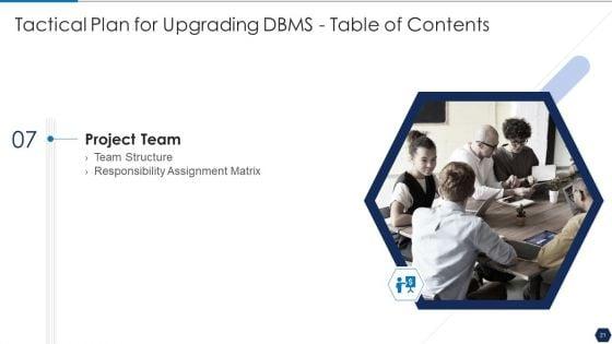 Tactical_Plan_For_Upgrading_DBMS_Ppt_PowerPoint_Presentation_Complete_Deck_With_Slides_Slide_21.jpg