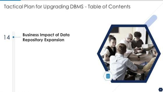 Tactical_Plan_For_Upgrading_DBMS_Ppt_PowerPoint_Presentation_Complete_Deck_With_Slides_Slide_42.jpg