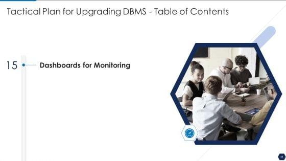Tactical_Plan_For_Upgrading_DBMS_Ppt_PowerPoint_Presentation_Complete_Deck_With_Slides_Slide_44.jpg