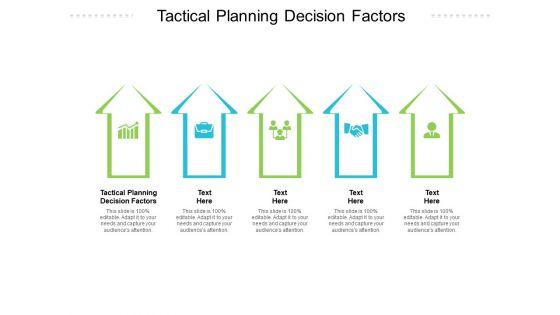 Tactical_Planning_Decision_Factors_Ppt_PowerPoint_Presentation_Infographic_Template_Format_Ideas_Cpb_Pdf_Slide_1.jpg