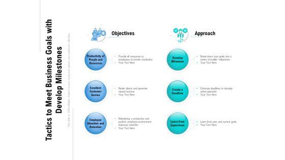 Tactics_To_Meet_Business_Goals_With_Develop_Milestones_Ppt_PowerPoint_Presentation_Show_Professional_PDF_Slide_1.jpg