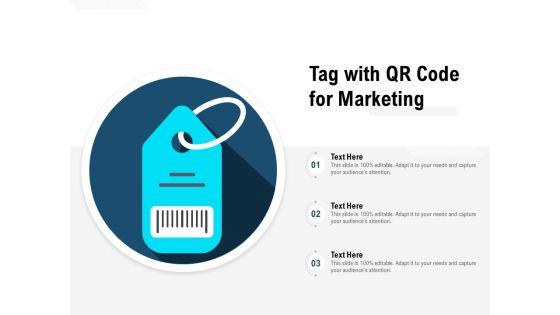 Tag With Qr Code For Marketing Ppt PowerPoint Presentation Slide PDF Tag With Qr Code For Marketing Ppt PowerPoint Presentation Slide PDF