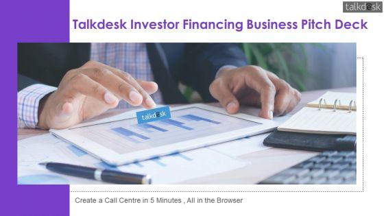 Talkdesk_Investor_Financing_Business_Pitch_Deck_Ppt_PowerPoint_Presentation_Complete_Deck_With_Slides_Slide_1.jpg