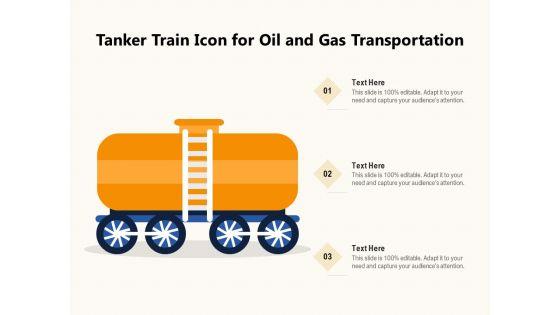 Tanker_Train_Icon_For_Oil_And_Gas_Transportation_Ppt_PowerPoint_Presentation_File_Background_Image_PDF_Slide_1.jpg
