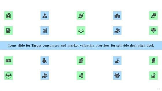 Target_Consumers_And_Market_Valuation_Overview_For_Sell_Side_Deal_Pitch_Deck_Ppt_PowerPoint_Presentation_Complete_Deck_With_Slides_Slide_33.jpg