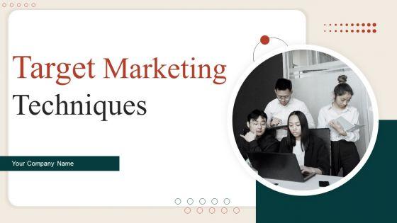 Target_Marketing_Techniques_Ppt_PowerPoint_Presentation_Complete_Deck_With_Slides_Slide_1.jpg