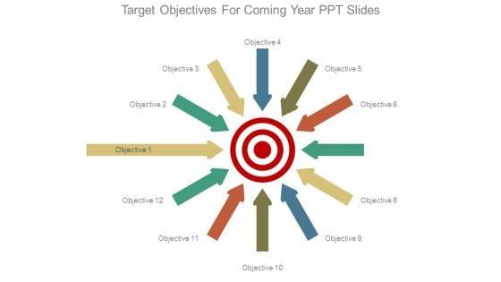 Target_Objectives_For_Coming_Year_Ppt_Slides_1.jpg