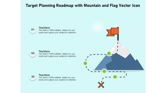 Target_Planning_Roadmap_With_Mountain_And_Flag_Vector_Icon_Ppt_PowerPoint_Presentation_Inspiration_Model_PDF_Slide_1.jpg