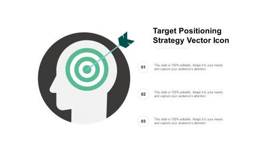 Target_Positioning_Strategy_Vector_Icon_Ppt_PowerPoint_Presentation_Slides_Graphics_Template_Slide_1.jpg