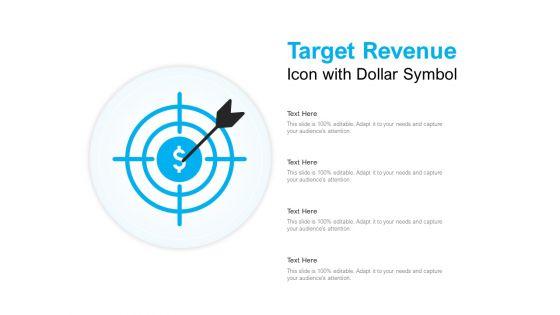 Target_Revenue_Icon_With_Dollar_Symbol_Ppt_PowerPoint_Presentation_Infographic_Template_File_Formats_Slide_1.jpg