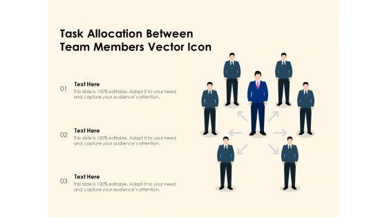 Task_Allocation_Between_Team_Members_Vector_Icon_Ppt_PowerPoint_Presentation_Gallery_Format_PDF_Slide_1.jpg