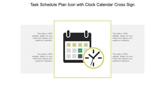Task_Schedule_Plan_Icon_With_Clock_Calendar_Cross_Sign_Ppt_PowerPoint_Presentation_Layouts_Graphics_Design_PDF_Slide_1.jpg