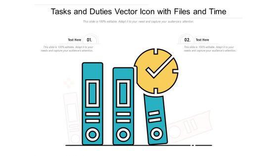 Tasks_And_Duties_Vector_Icon_With_Files_And_Time_Ppt_PowerPoint_Presentation_Summary_Demonstration_PDF_Slide_1.jpg