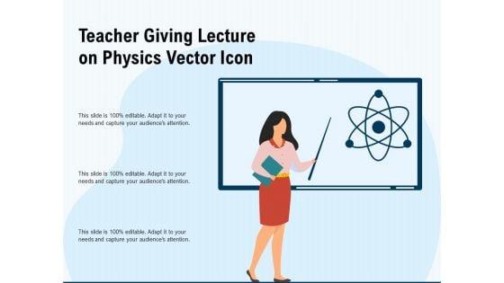 Teacher_Giving_Lecture_On_Physics_Vector_Icon_Ppt_PowerPoint_Presentation_Layouts_Sample_PDF_Slide_1.jpg