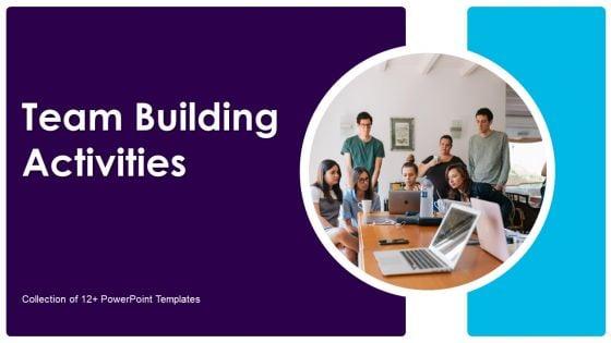Team_Building_Activities_Ppt_PowerPoint_Presentation_Complete_Deck_Slide_1.jpg