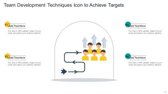 Team_Development_Techniques_Ppt_PowerPoint_Presentation_Complete_Deck_With_Slides_Slide_10.jpg