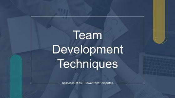 Team_Development_Techniques_Ppt_PowerPoint_Presentation_Complete_Deck_With_Slides_Slide_1.jpg