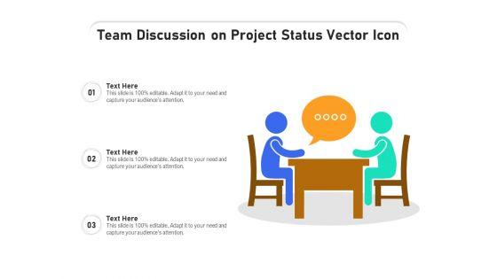 Team_Discussion_On_Project_Status_Vector_Icon_Ppt_PowerPoint_Presentation_Model_Portfolio_PDF_Slide_1.jpg