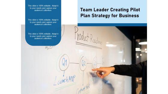 Team_Leader_Creating_Pilot_Plan_Strategy_For_Business_Ppt_PowerPoint_Presentation_Portfolio_Examples_PDF_Slide_1.jpg