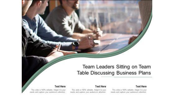 Team_Leaders_Sitting_On_Team_Table_Discussing_Business_Plans_Ppt_PowerPoint_Presentation_Outline_Design_Inspiration_PDF_Slide_1.jpg
