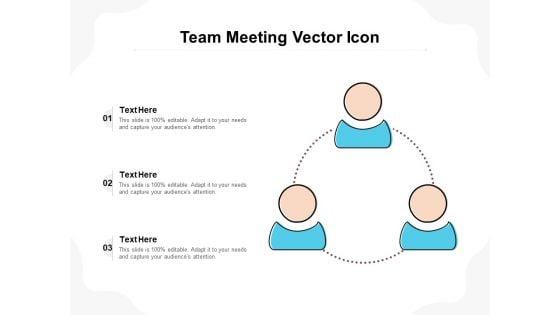 Team_Meeting_Vector_Icon_Ppt_PowerPoint_Presentation_Summary_Slides_Slide_1.jpg