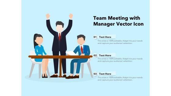 Team_Meeting_With_Manager_Vector_Icon_Ppt_PowerPoint_Presentation_File_Themes_PDF_Slide_1.jpg