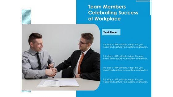 Team_Members_Celebrating_Success_At_Workplace_Ppt_PowerPoint_Presentation_Gallery_Samples_PDF_Slide_1.jpg