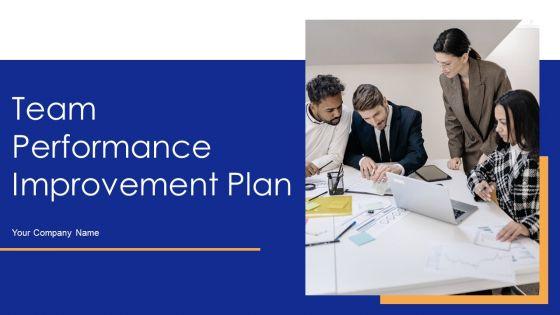 Team_Performance_Improvement_Plan_Ppt_PowerPoint_Presentation_Complete_Deck_With_Slides_Slide_1.jpg