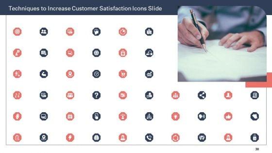 Techniques_To_Increase_Customer_Satisfaction_Ppt_PowerPoint_Presentation_Complete_Deck_With_Slides_Slide_30.jpg