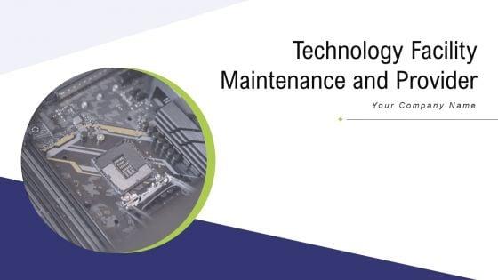Technology_Facility_Maintenance_And_Provider_Ppt_PowerPoint_Presentation_Complete_Deck_With_Slides_Slide_1.jpg