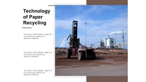 Technology_Of_Paper_Recycling_Ppt_PowerPoint_Presentation_Infographics_Slide_Slide_1.jpg