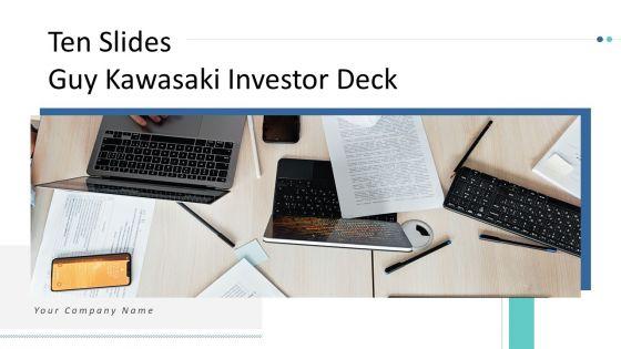 Ten_Slides_Guy_Kawasaki_Investor_Deck_Ppt_PowerPoint_Presentation_Complete_With_Slides_Slide_1.jpg