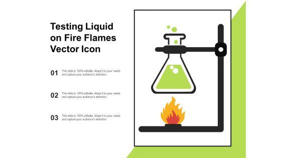 Testing_Liquid_On_Fire_Flames_Vector_Icon_Ppt_PowerPoint_Presentation_Portfolio_Brochure_PDF_Slide_1.jpg