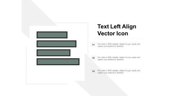 Text_Left_Align_Vector_Icon_Ppt_PowerPoint_Presentation_File_Show_Slide_1.jpg