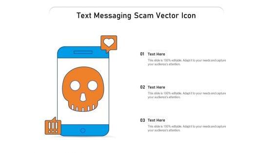 Text_Messaging_Scam_Vector_Icon_Ppt_PowerPoint_Presentation_File_Topics_PDF_Slide_1.jpg