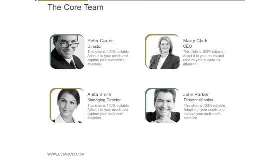 The_Core_Team_Ppt_PowerPoint_Presentation_Graphics_Slide_1.jpg